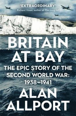 Alan Allport - Britain at Bay, Häftad