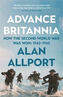 Alan Allport - Advance Britannia, Inbunden