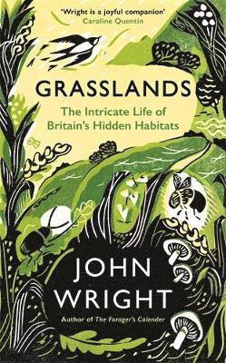 John Wright - Grasslands, Inbunden