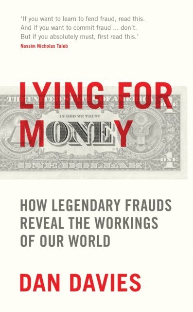 Dan Davies - Lying for Money, E-bok