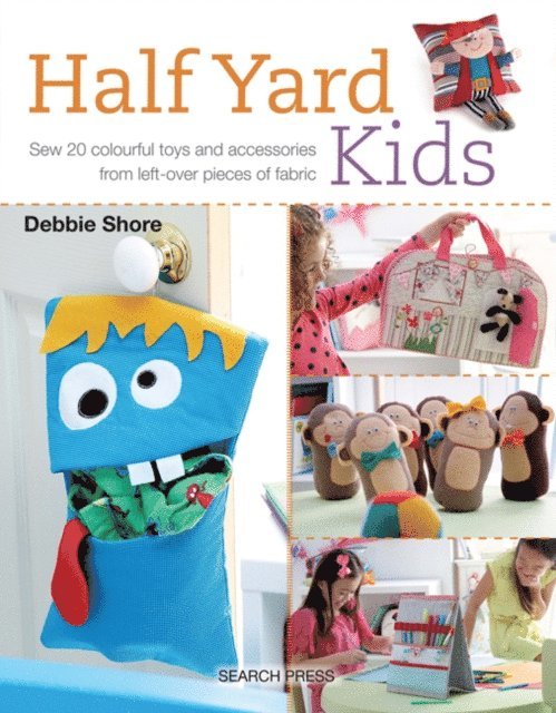 Debbie Shore - Half Yard(TM) Kids, E-bok