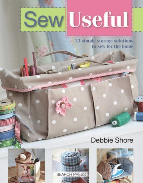 Debbie Shore - Sew Useful, E-bok