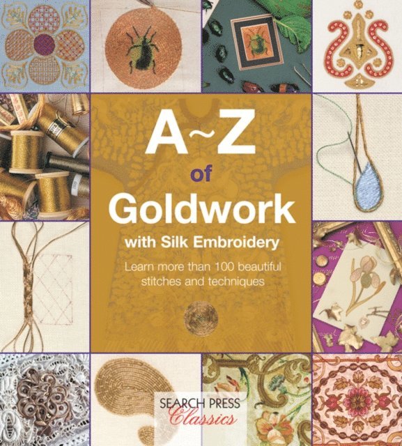 Country Bumpkin - A-Z of Goldwork with Silk Embroidery, E-bok