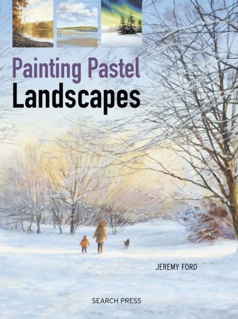 Jeremy Ford - Painting Pastel Landscapes, E-bok. Tillgänglighet: Lägg i varukorg