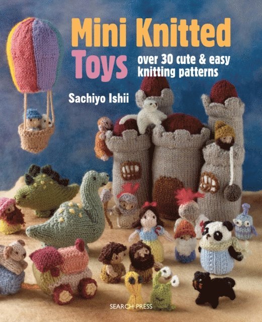 Sachiyo Ishii - Mini Knitted Toys, E-bok
