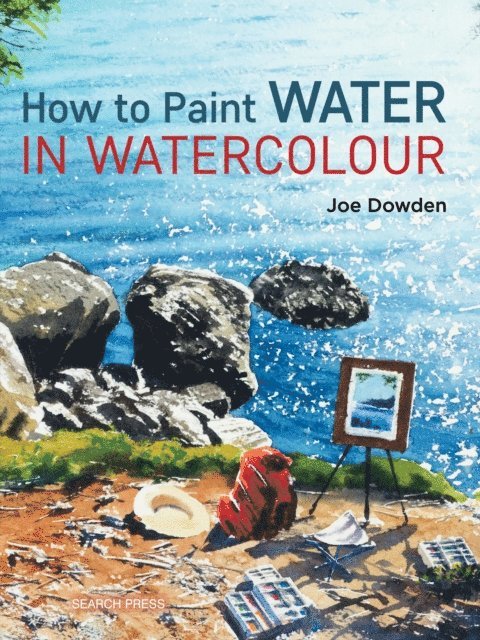 Joe Francis Dowden - How to Paint Water in Watercolour, E-bok. Tillgänglighet: Lägg i varukorg