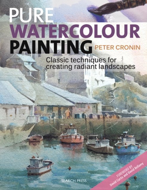Peter Cronin - Pure Watercolour Painting, E-bok