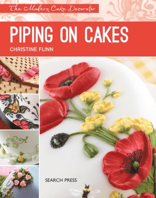 Christine Flinn - Modern Cake Decorator: Piping on Cakes, E-bok. Tillgänglighet: Lägg i varukorg