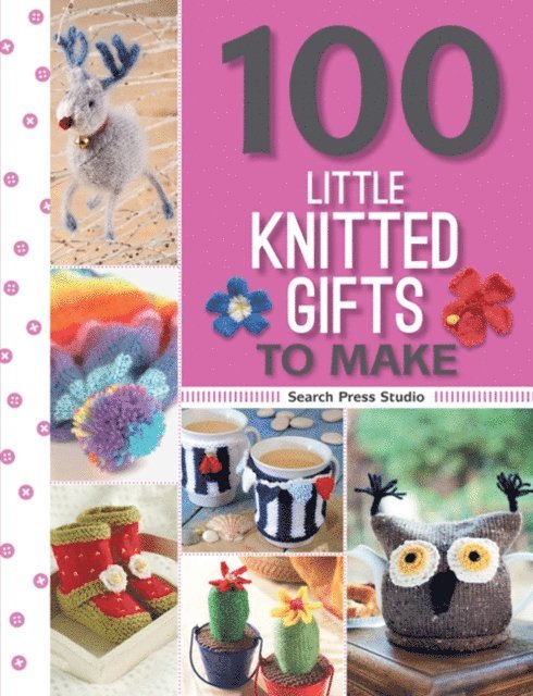 Search Press Studio - 100 Little Knitted Gifts to Make, E-bok