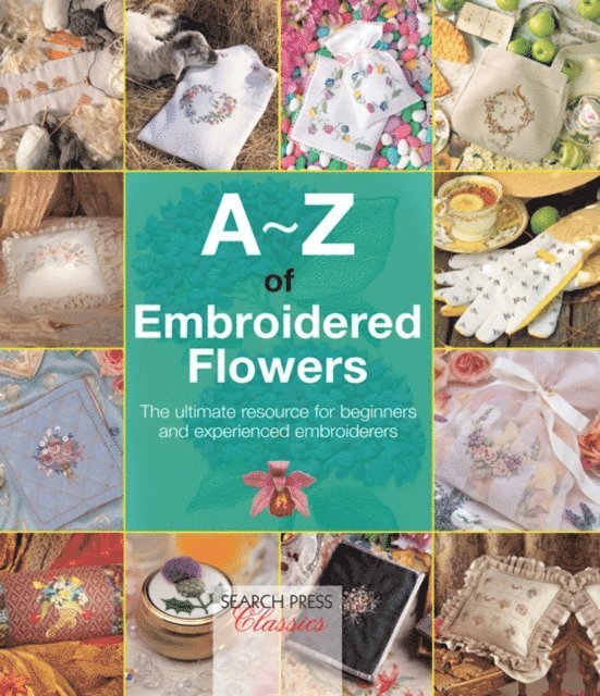 Search Press Studio - A-Z of Embroidered Flowers, E-bok