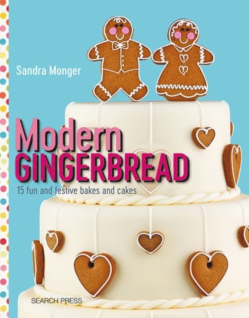 Sandra Monger - Modern Gingerbread, E-bok. Tillgänglighet: Lägg i varukorg