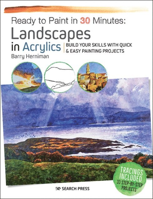 Barry Herniman - Ready to Paint in 30 Minutes: Landscapes in Acrylics, E-bok