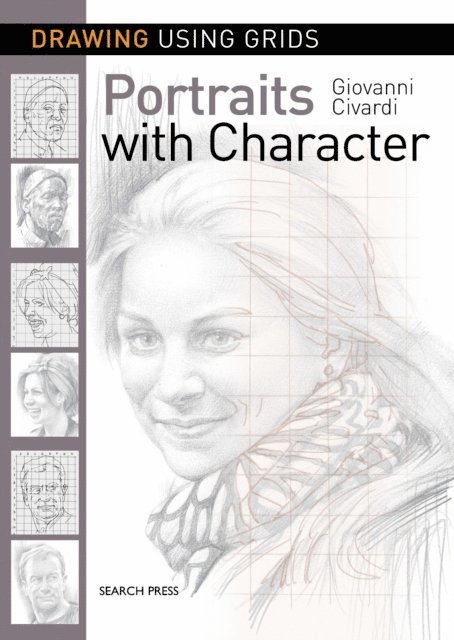 Giovanni Civardi - Drawing Using Grids: Portraits with Character, E-bok
