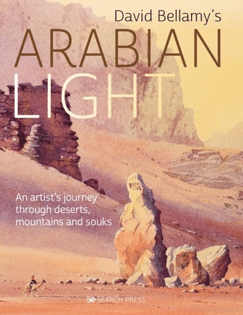 David Bellamy - Arabian Light, E-bok