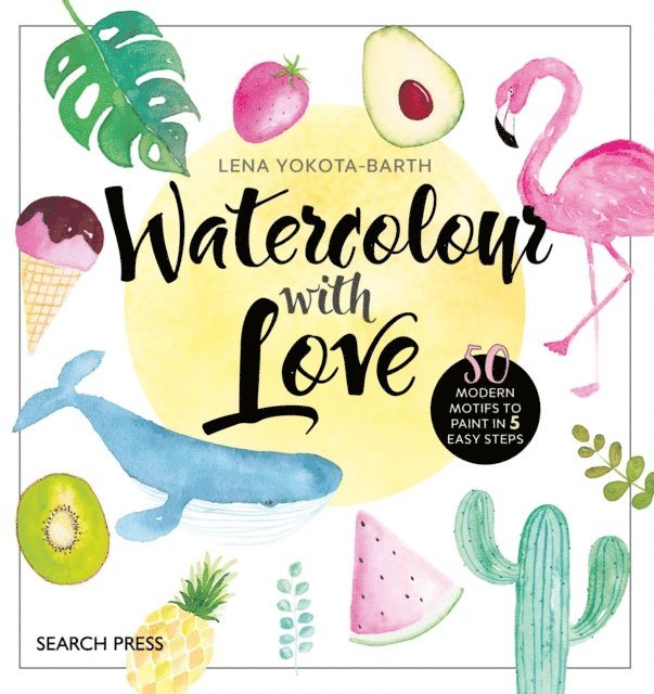 Lena Yokota-Barth - Watercolour with Love, E-bok