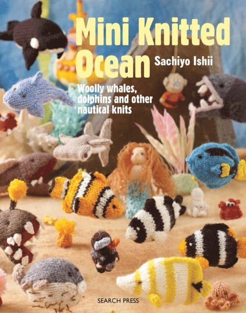Sachiyo Ishii - Mini Knitted Ocean, E-bok