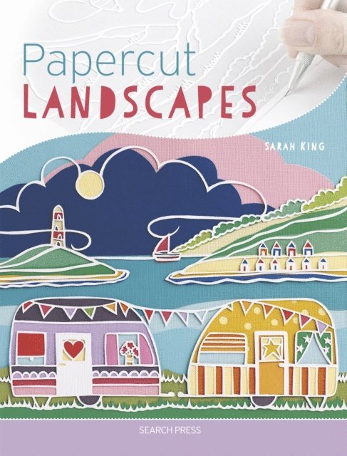 Sarah King - Papercut Landscapes, E-bok