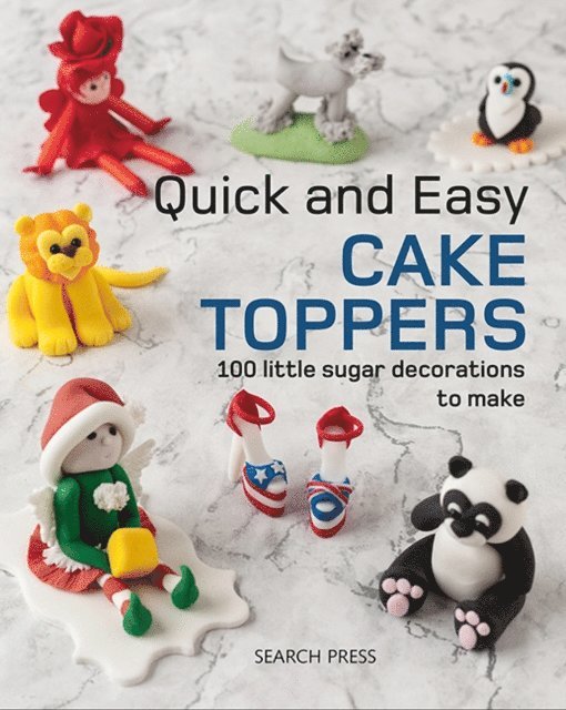 Search Press Studio - Quick and Easy Cake Toppers, E-bok