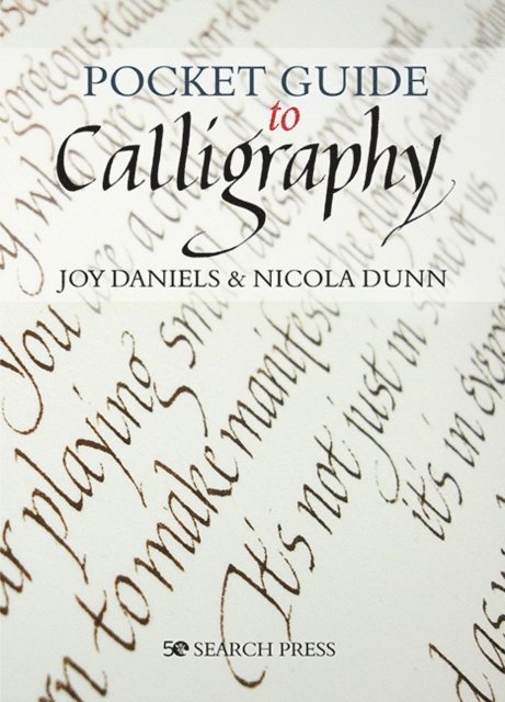 Nicola Dunn, Joy Daniels - Pocket Guide to Calligraphy, E-bok