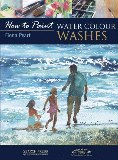 Fiona Peart - How to Paint: Water Colour Washes, E-bok
