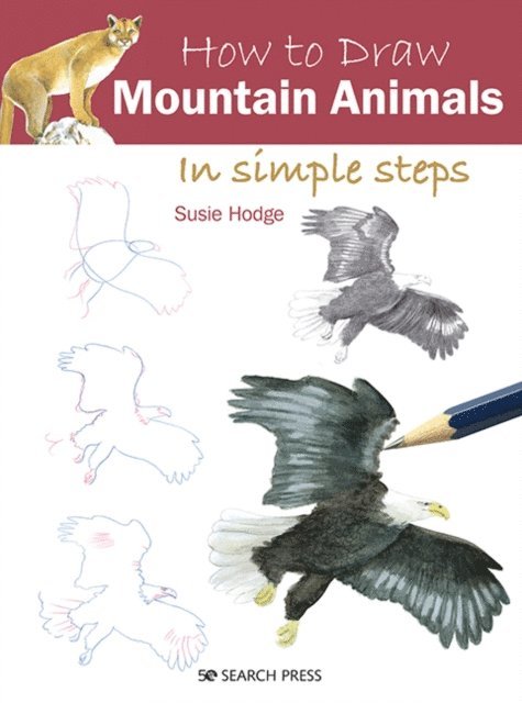 Susie Hodge - How to Draw: Mountain Animals, E-bok
