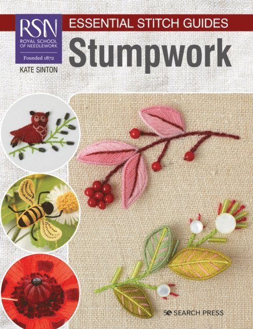 Kate Sinton - RSN Essential Stitch Guides: Stumpwork, E-bok