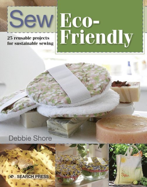 Debbie Shore - Sew Eco-Friendly, E-bok