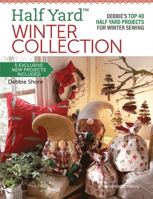 Debbie Shore - Half Yard(TM) Winter Collection, E-bok