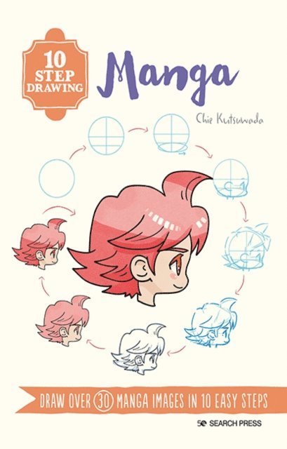 Chie Kutsuwada - 10 Step Drawing: Manga, E-bok