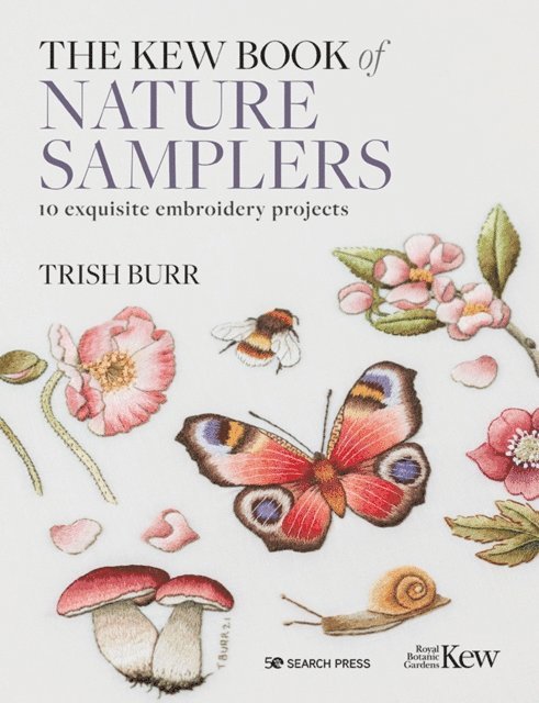 Trish Burr - Kew Book of Nature Samplers (Library edition), E-bok