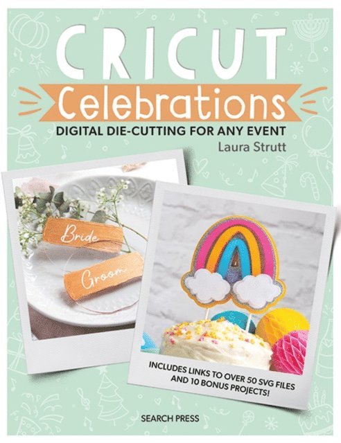 Laura Strutt - Cricut Celebrations, E-bok