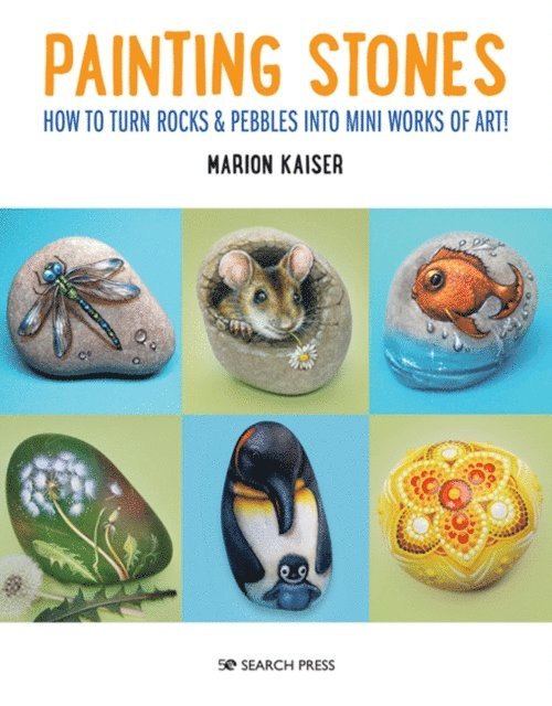 Marion Kaiser - Painting Stones, E-bok