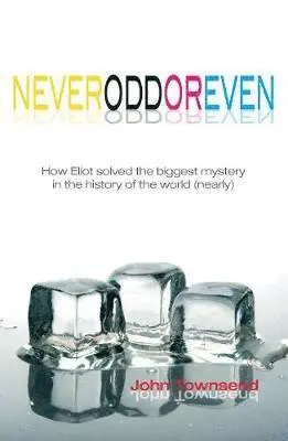 Townsend John - Never Odd or Even, Häftad. Tillgänglighet: Tillfälligt slut