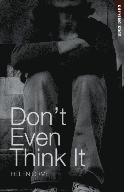 Helen Orme - Don't Even Think It, E-bok