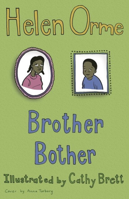 Helen Orme - Brother Bother, E-bok