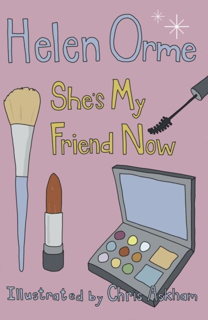 Helen Orme - She's My Friend Now, E-bok