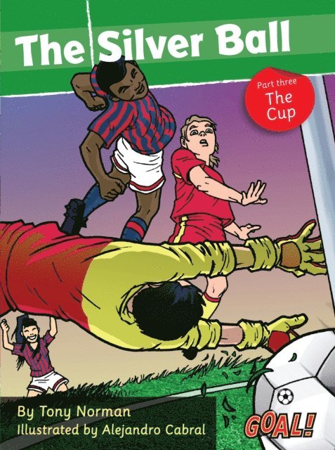 Tony Norman - Silver Ball: Part 3 The Cup (ebook), E-bok