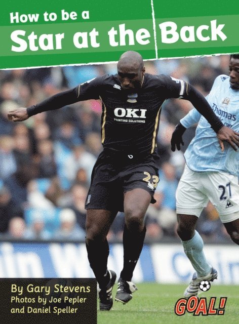 Gary Stevens - Be a Star at the Back, E-bok