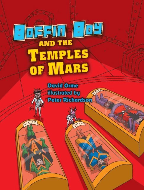 David Orme - Boffin Boy and the Temples of Mars, E-bok
