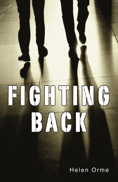 Helen Orme - Fighting Back, E-bok