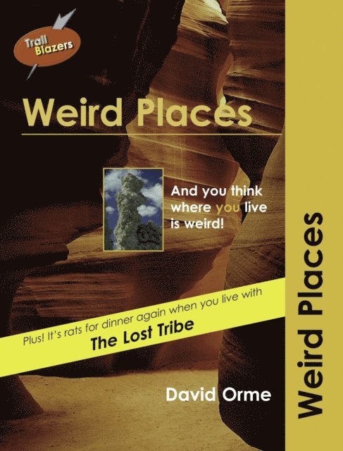 Weird Places