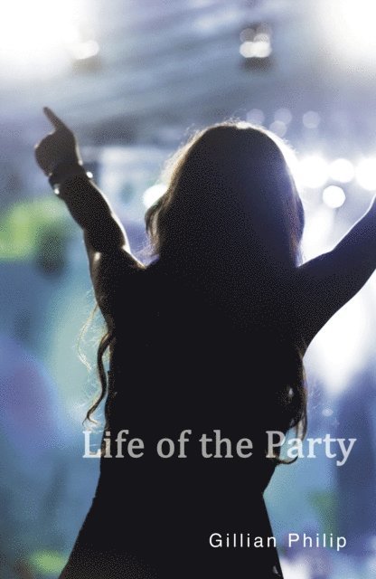 Gillian Philip - Life of the Party, E-bok