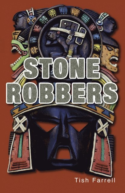 Tish Farrell - Stone Robbers, E-bok