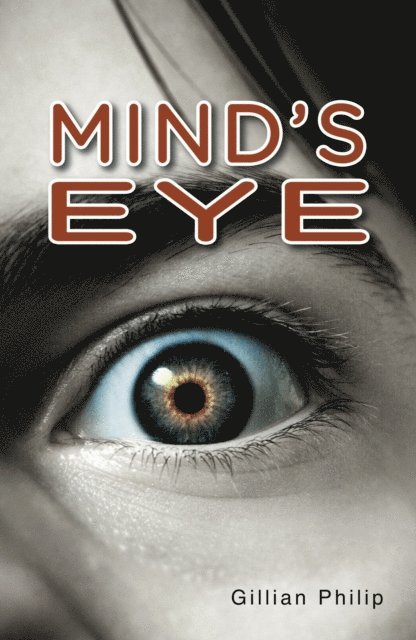 Gillian Philip - Mind's Eye, E-bok