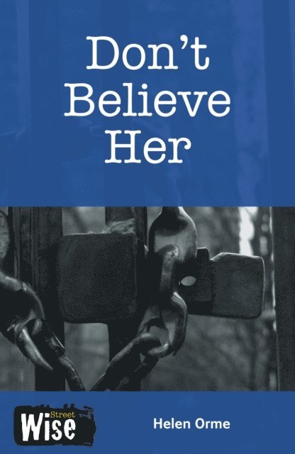 Helen Orme - Don't Believe Her, E-bok