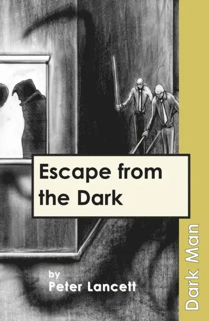 Peter Lancett - Escape from the Dark, E-bok. Tillgänglighet: Lägg i varukorg