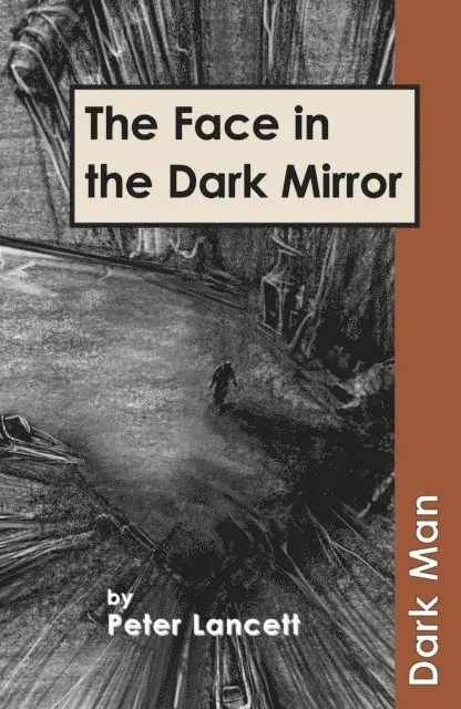 Peter Lancett - Face in the Dark Mirror, E-bok. Tillgänglighet: Lägg i varukorg