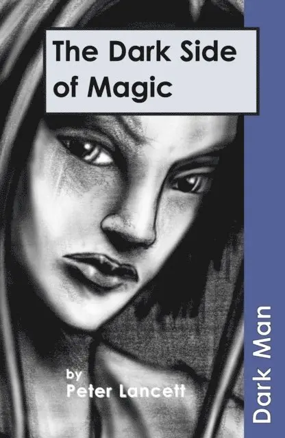 Peter Lancett - Dark Side of Magic, E-bok. Tillgänglighet: Lägg i varukorg