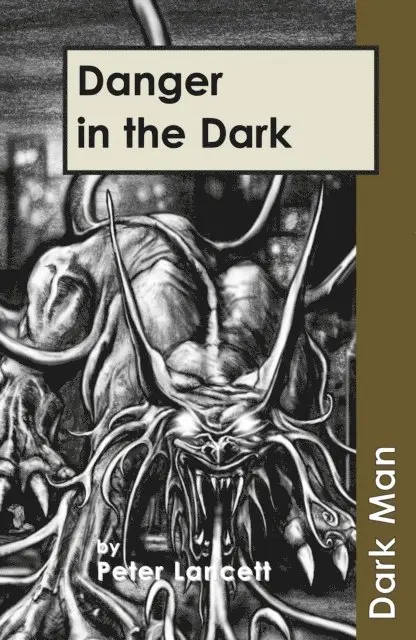 Peter Lancett - Danger in the Dark, E-bok. Tillgänglighet: Lägg i varukorg