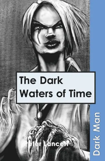 Peter Lancett - Dark Waters of Time, E-bok. Tillgänglighet: Lägg i varukorg